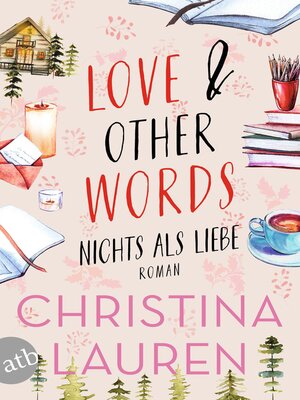 cover image of Love and Other Words – Nichts als Liebe
